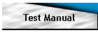 Test Manual